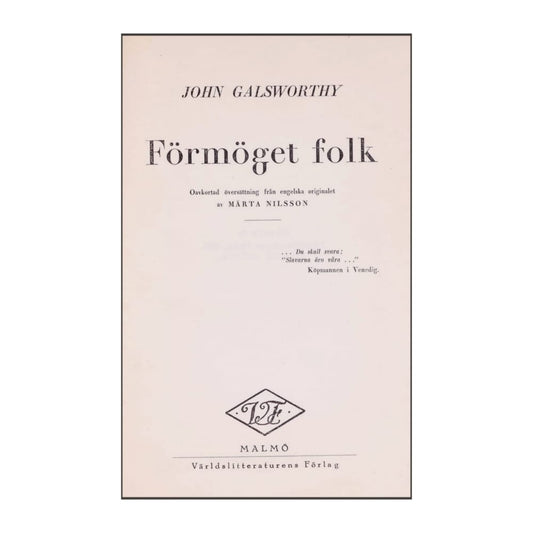 John Galsworthy: Förmöget Folk