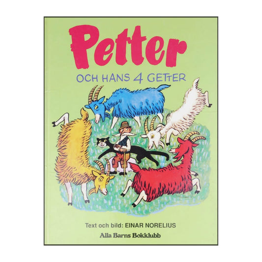 Einar Norelius: Petter Och Hans 4 Getter