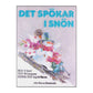 Det Spökar I Snön
