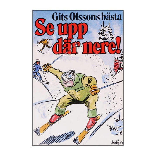 Gits Olssons Bästa: Se Upp Där Nere