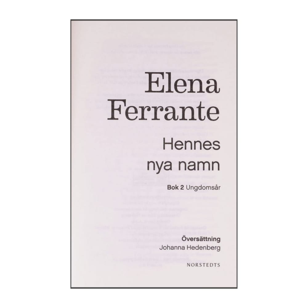 Elena Ferranto: Hennes Nya Namn