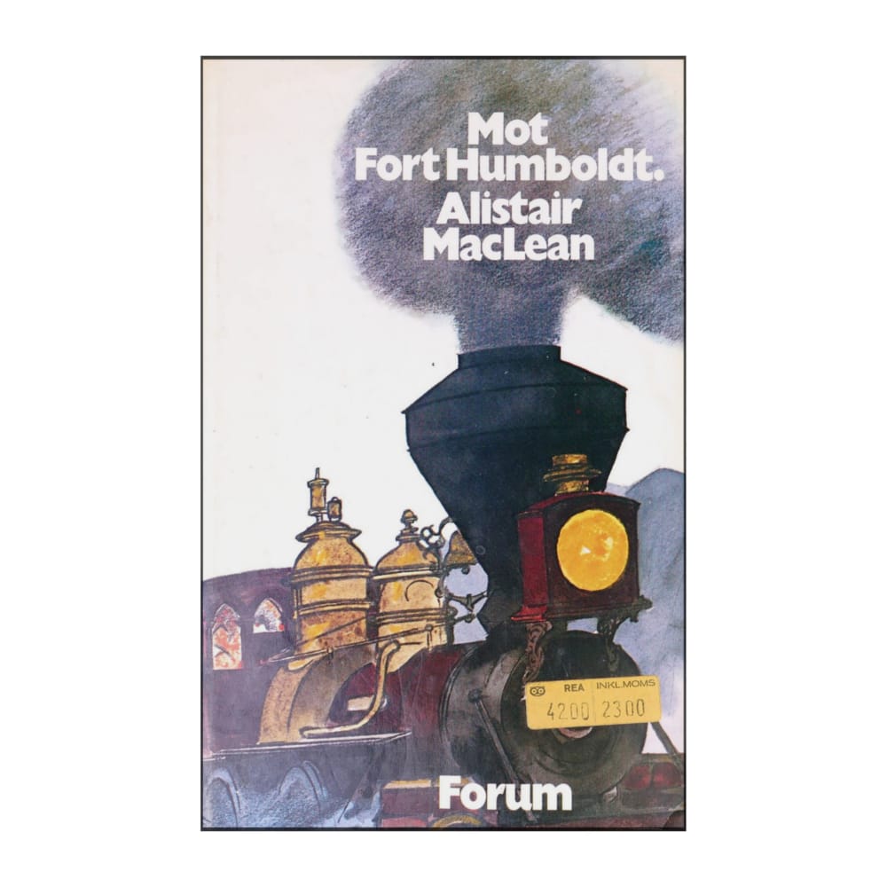 Alistair Maclean: Hot Fort Humboldt