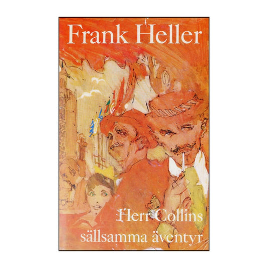 Frank Heller: Herr Collins Sällsamma Äventyr