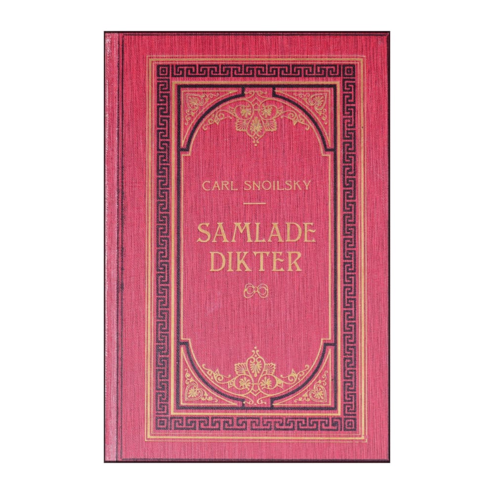 Carl Snoilsky: Samlade Dikter 2