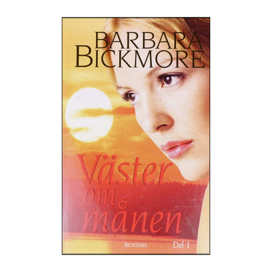 Barbara Bickmore: Väster Om Månen 1