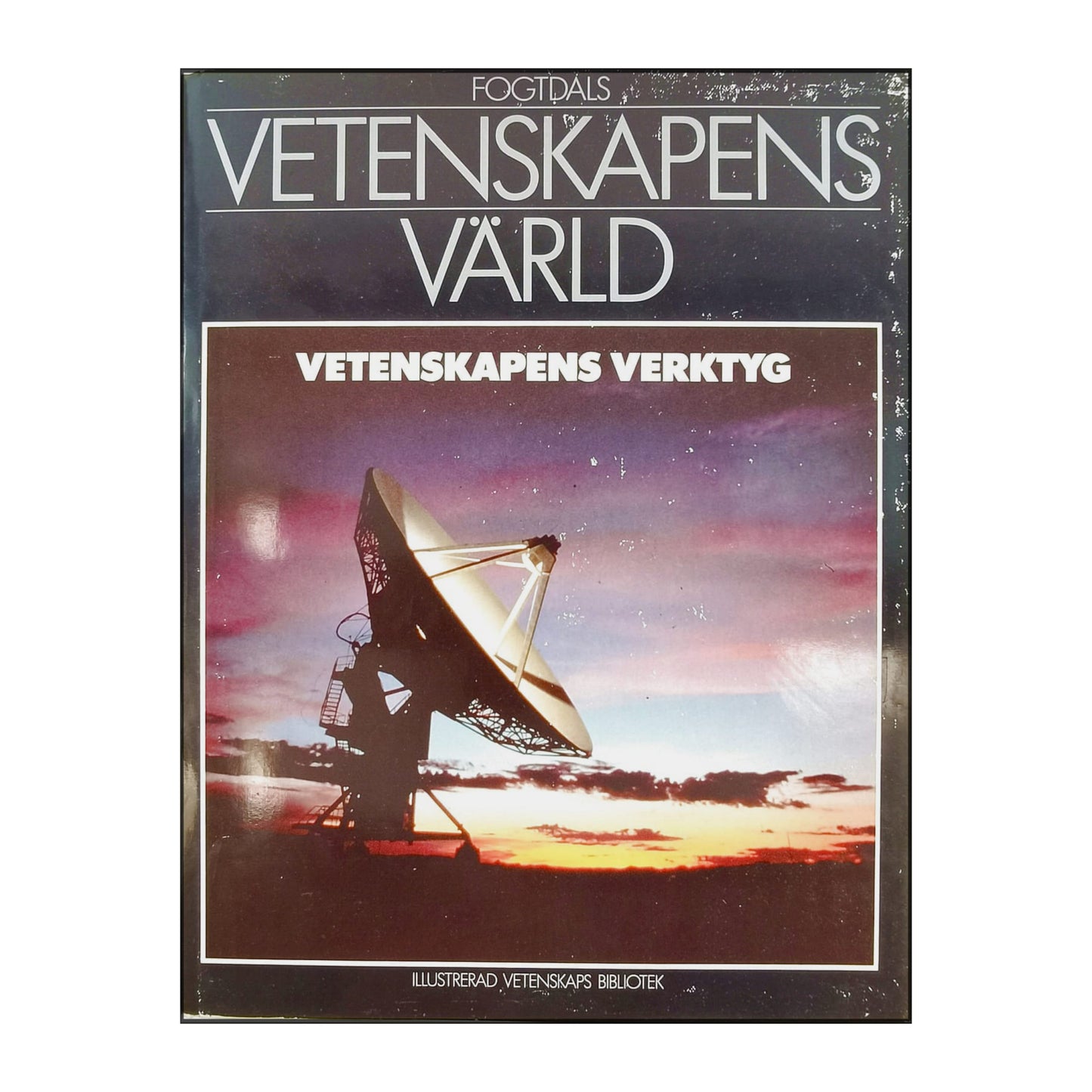 Vetenskapens Värld 9 Vetenskapens Verktyg