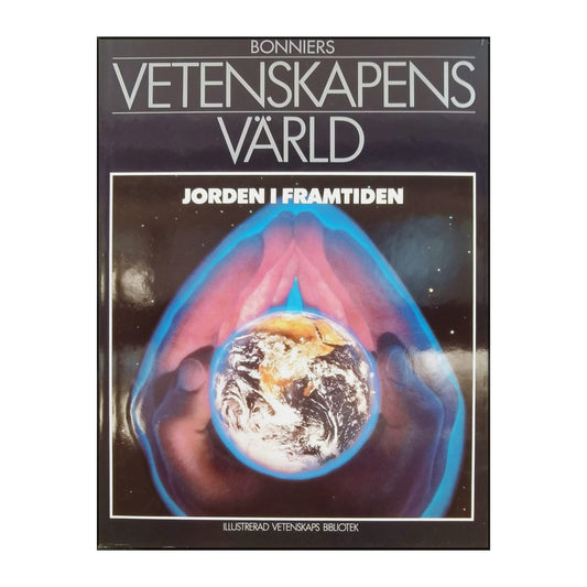 Vetenskapens Värld 19 Jorden I Framtiden
