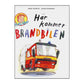 Arne Norlin & Jonas Burman: Halvan Här Kommer Brandbilen