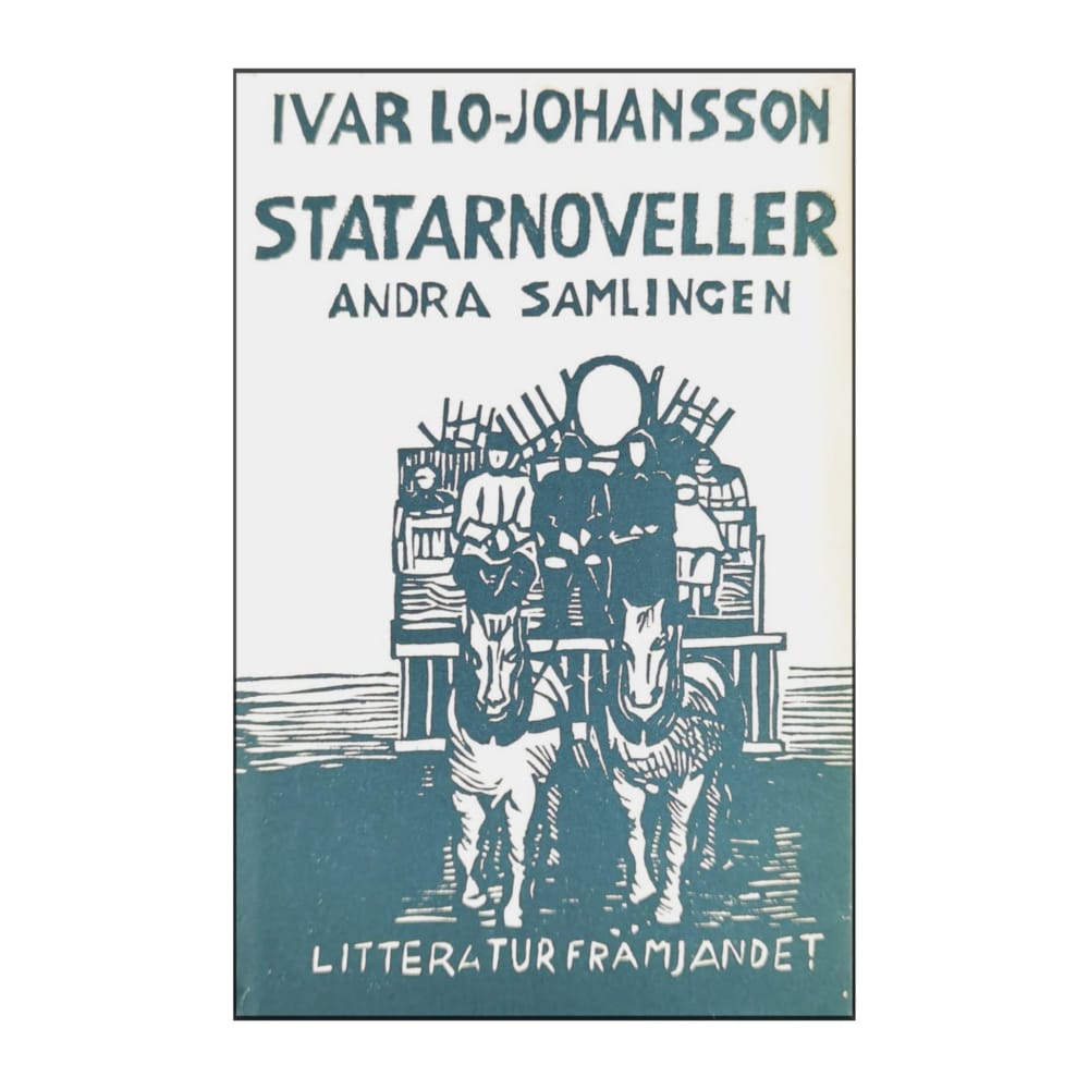 Ivar Lo Johansson: Statarnoveller 2