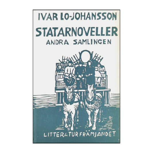 Ivar Lo Johansson: Statarnoveller 2