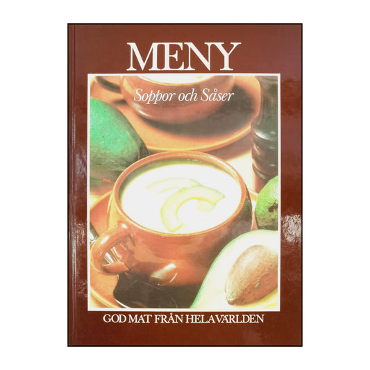 Meny: Soppor Och Såser