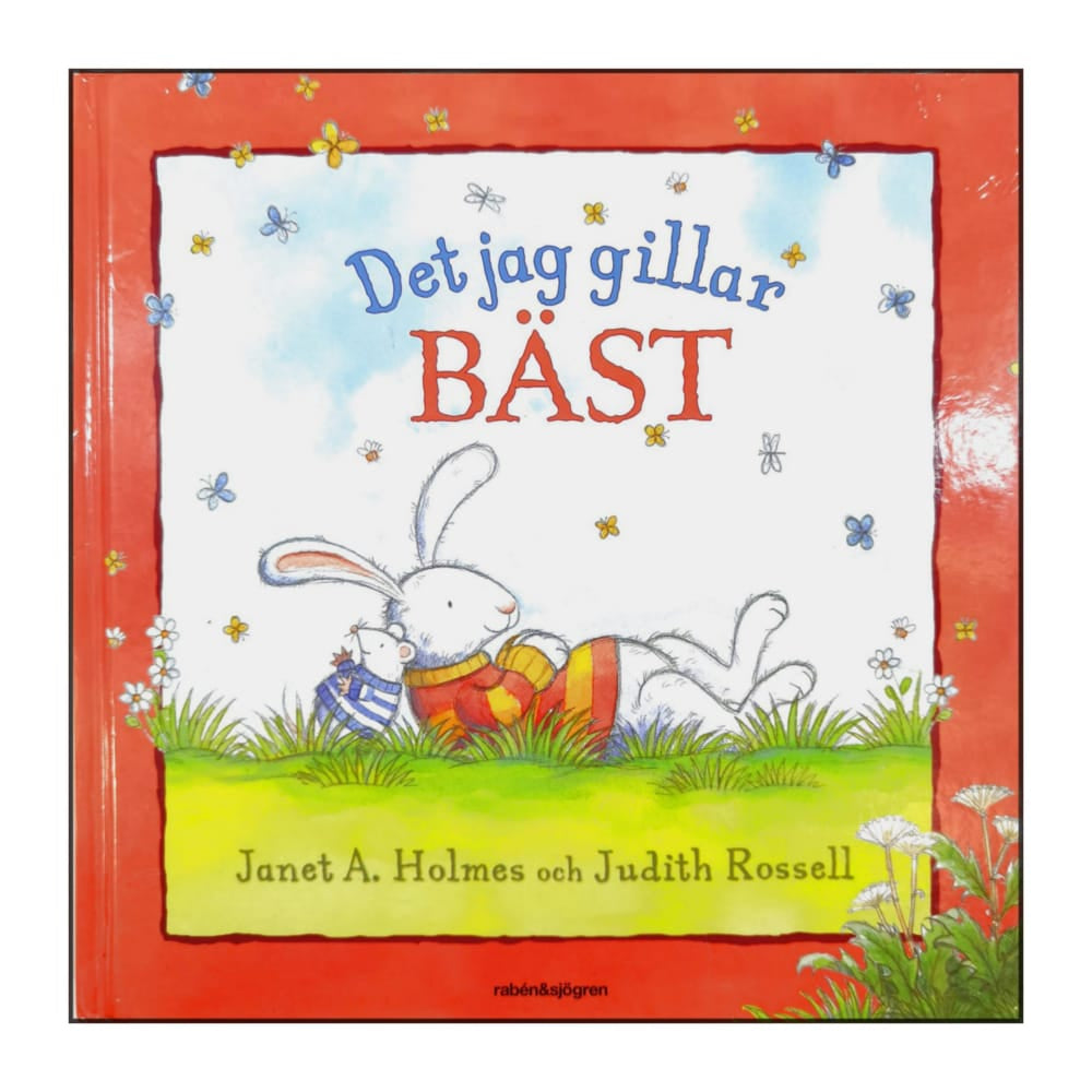 Janet A. Holmes & Judith Rossell: Det Jag Gillar Bäst