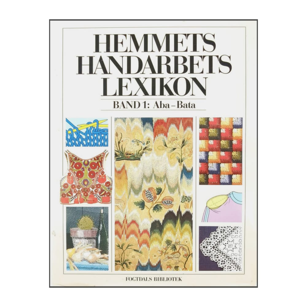 Hemmets Handarbeteslexikon 1