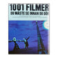 Steven Jay Schneider: 1001 Filmer Du Måste Se Innan Du Dör