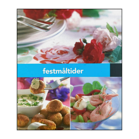 Ikea Kokbok: Festmåltider