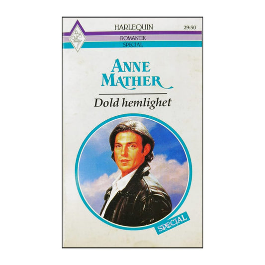 Anne Mather: Dold Hemlighet