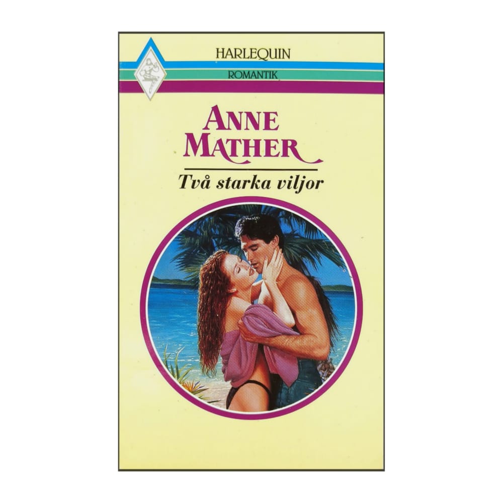 Ann Mather: Två Starka Viljor