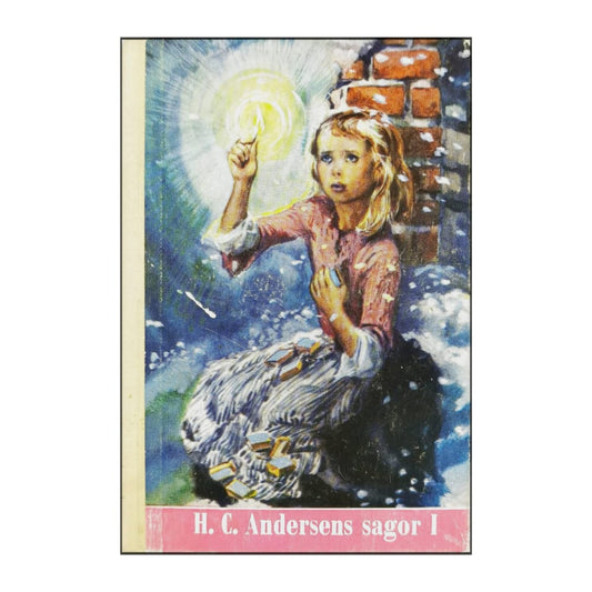 Hans Christian Andersen: Sagor 1