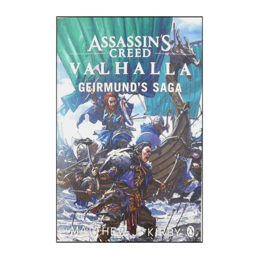 Matthew Kirby: Assassin'S Creed Valhalla - Geirmund'S Saga