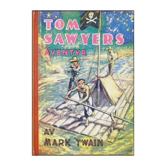 Mark Twain: Tom Sawyer'S Äventyr