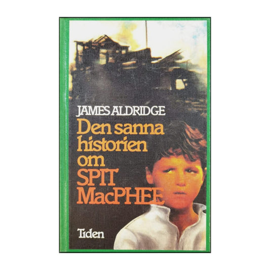 James Aldridge: Den Sanna Historien Om Spit Macphee
