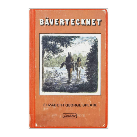 Elizabeth George Speare: Bävertecknet