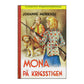 Johanne Mørkhøj: Mona På Krigsstigen