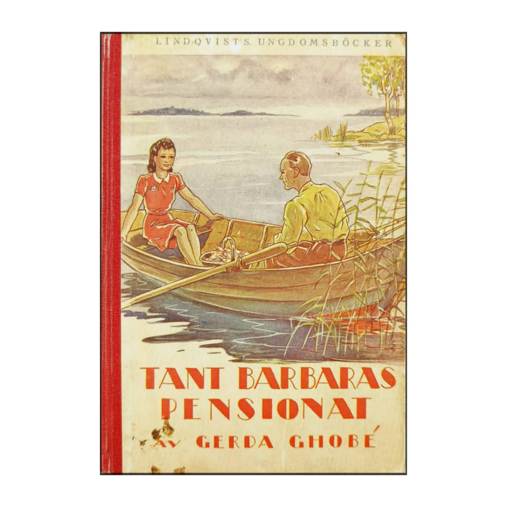 Gerda Ghobé: Tant Barbaras Pensionat