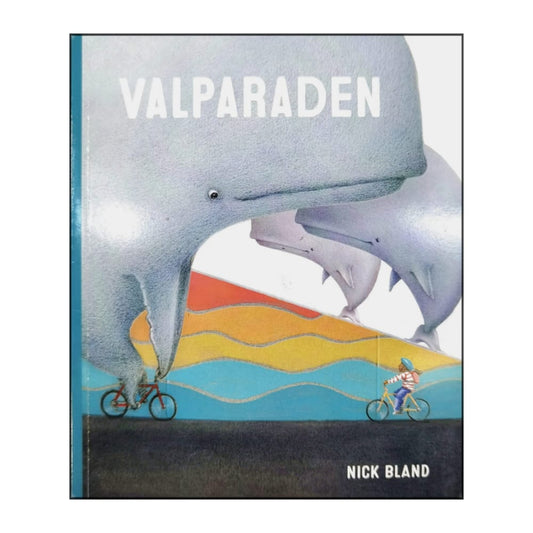 Nick Bland: Valparaden