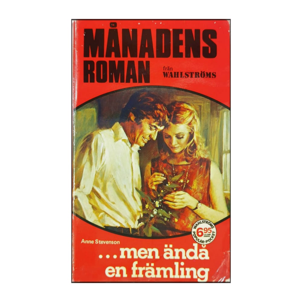 Anne Stevenson: Men Ändå En Främling