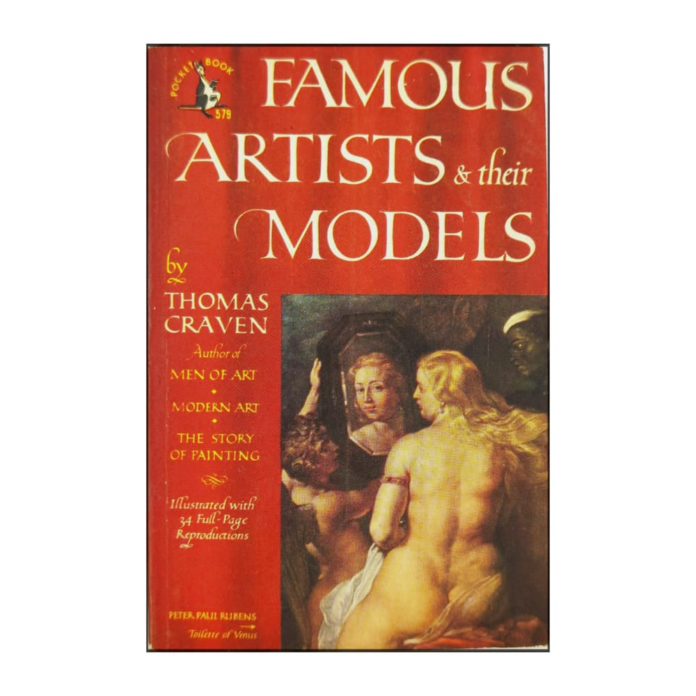 Thomas Craven: Famous Artists And Their Models