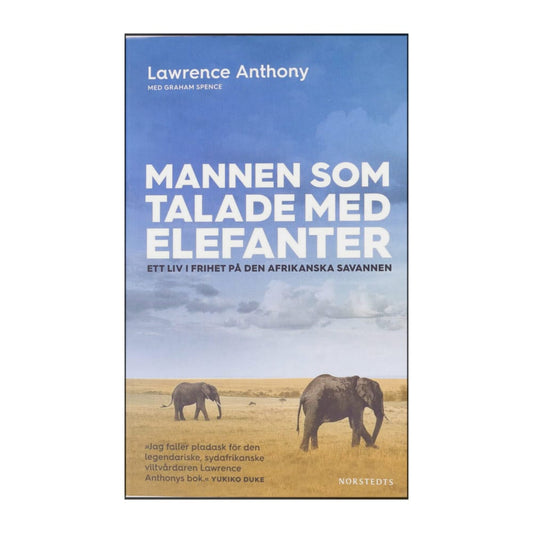 Lawrence Anthony: Mannen Som Talade Med Elefanter