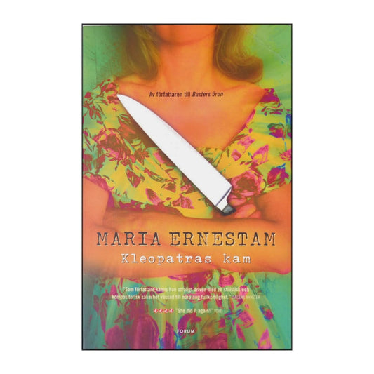 Maria Ernestam: Kleopatras Kam