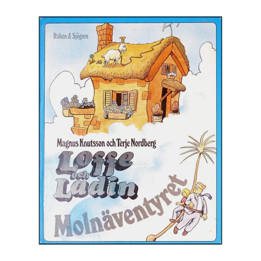 Magnus Knutsson & Terje Nordberg: Loffe Och Ladin Molnäventyret