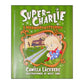 Camilla Läckberg: Supercharlie & Mormorsmysteriet