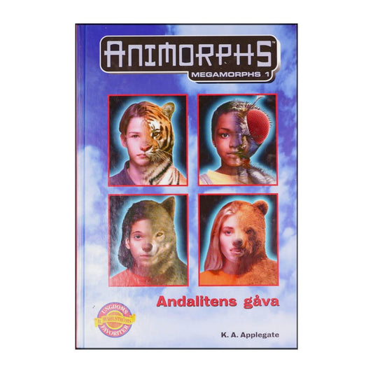 Katherine Applegate: Animorphs Megamorphs 1: Andalitens Gåva