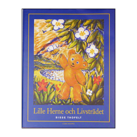 Bisse Thofelt: Lille Herne Och Livsträdet