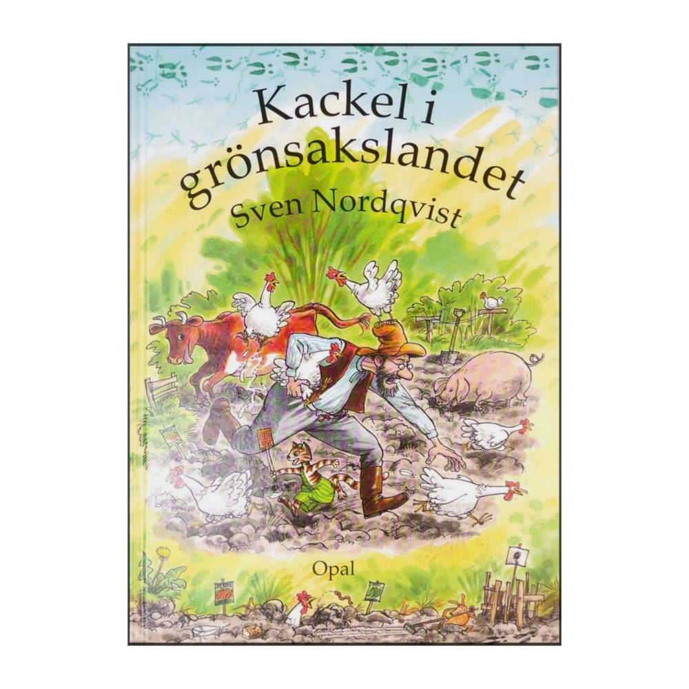Sven Nordqvist: Kackel I Grönsakslandet