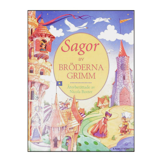 Nicola Baxter: Sagor Av Bröderna Grimm
