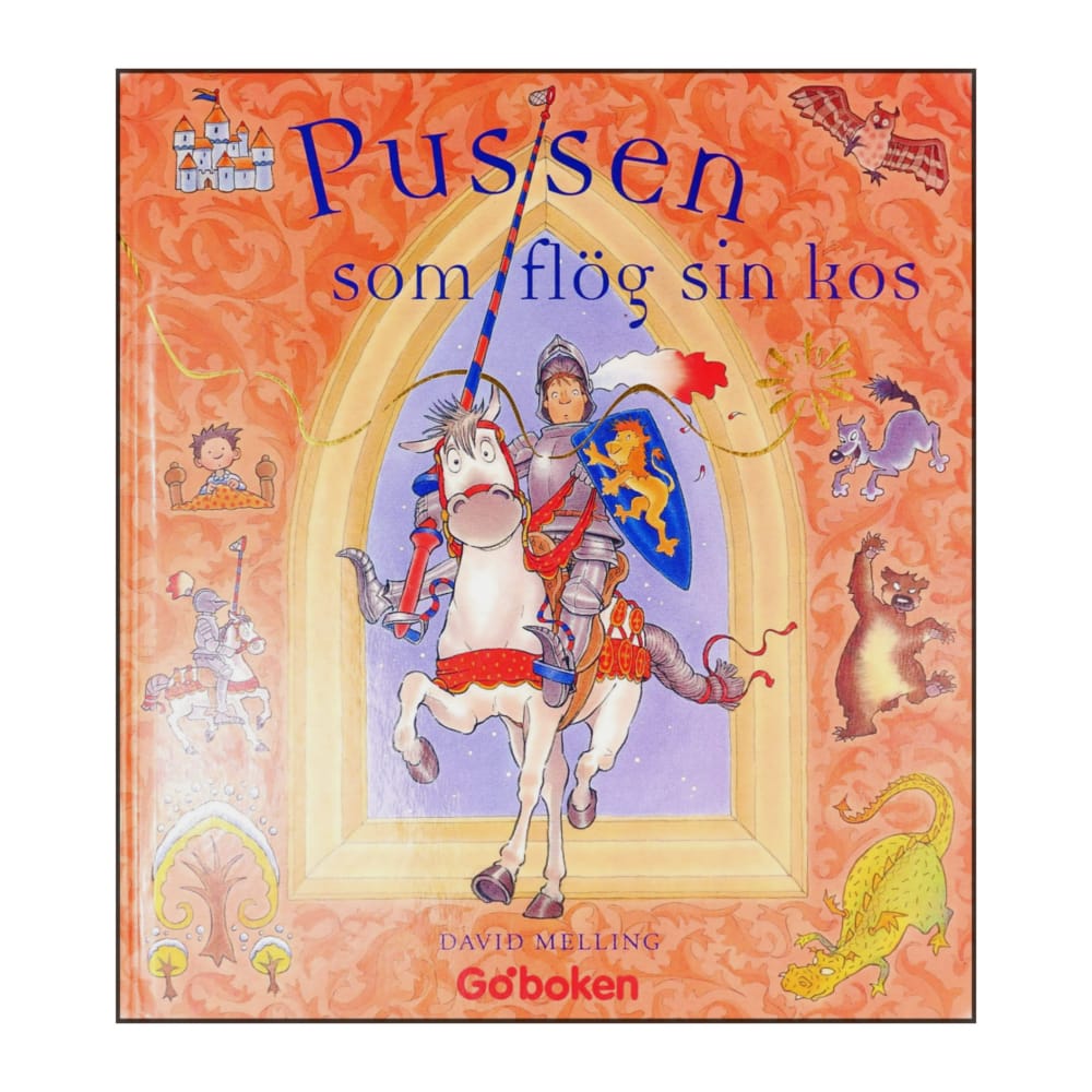 David Melling: Pussen Som Flög Sin Kos