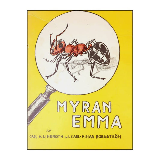 Carl H. Lindroth & Carl-Einar Borgström: Myran Emma