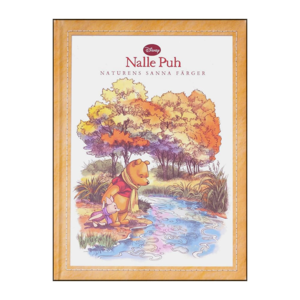 Nalle Puh: Naturens Sanna Färger