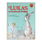 Bill Peet: Lukas En Kanin På Äventyr