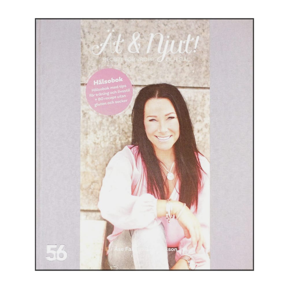 Åse Falkman Fredrikson: Ät & Njut!