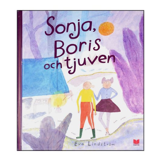 Eva Lindström: Sonja Boris Och Tjuven