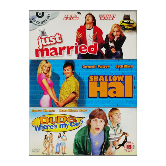 Just Married + Shallow Hal + Dude Where'S My Car