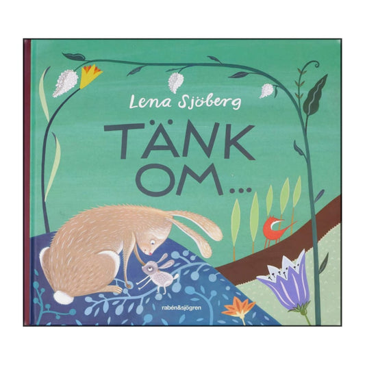 Lena Sjöberg: Tänk Om