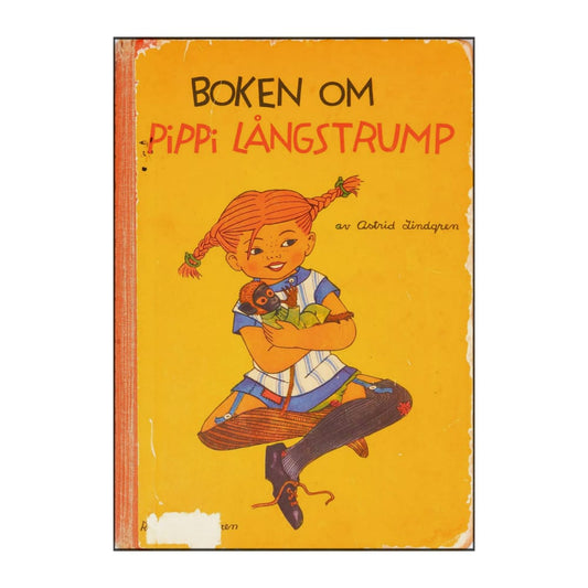 Astrid Lindgren: Boken Om Pippi Långstrump