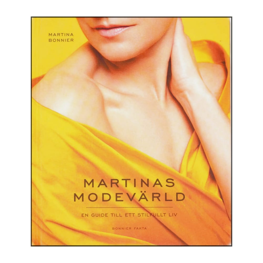 Martina Bonnier: Martinas Modevärld