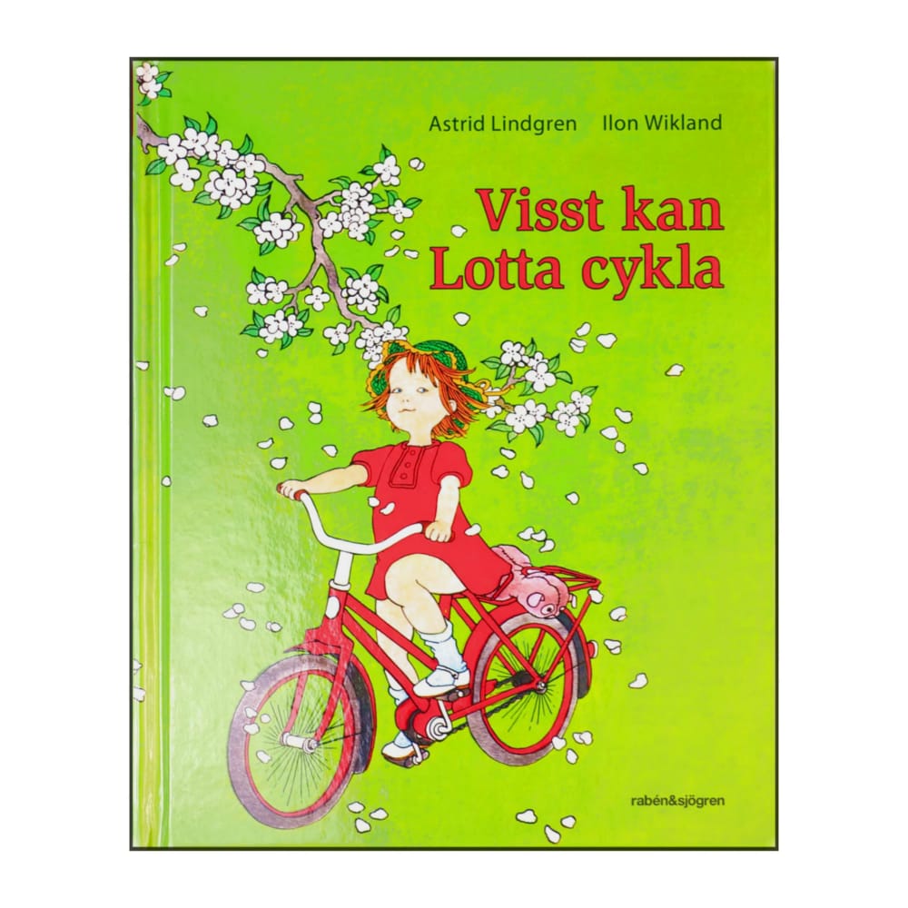 Astrid Lindgren & Ilon Wikland: Visst Kan Lotta Cykla